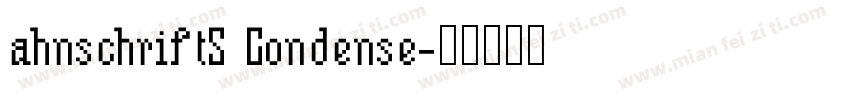 ahnschriftS Condense字体转换